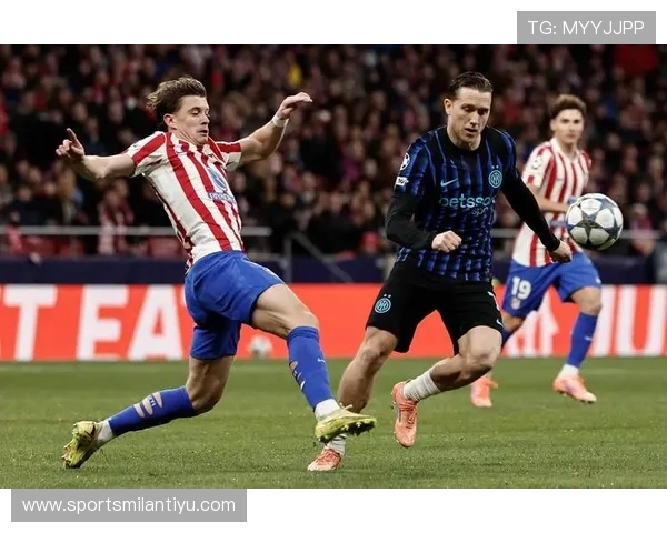 国际米兰足球官网官方公告最新消息及时更新关注度持续提升