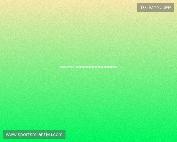 利用facebook体育官网跟踪世界杯热点话题,分享精彩瞬间与球迷互动交流平台 利用facebook体育官网跟踪世界杯热点话题,分享精彩瞬间与球迷互动交流平台